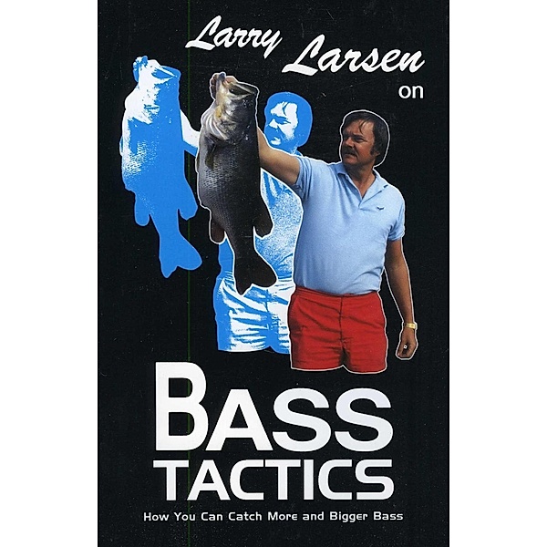 Larry Larsen on Bass Tactics / Larsen On Bass, Larry Larsen