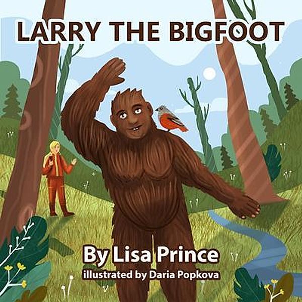 Larry The Bigfoot, Lisa Prince