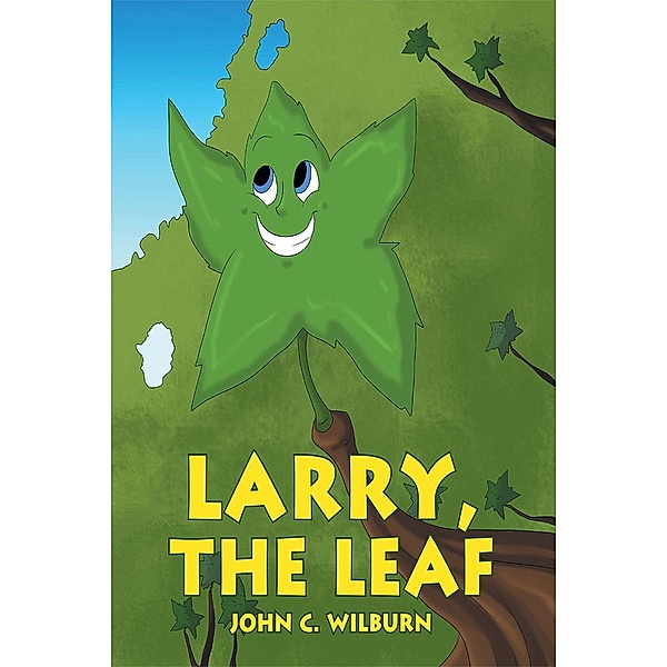Larry, the Leaf, John C. Wilburn