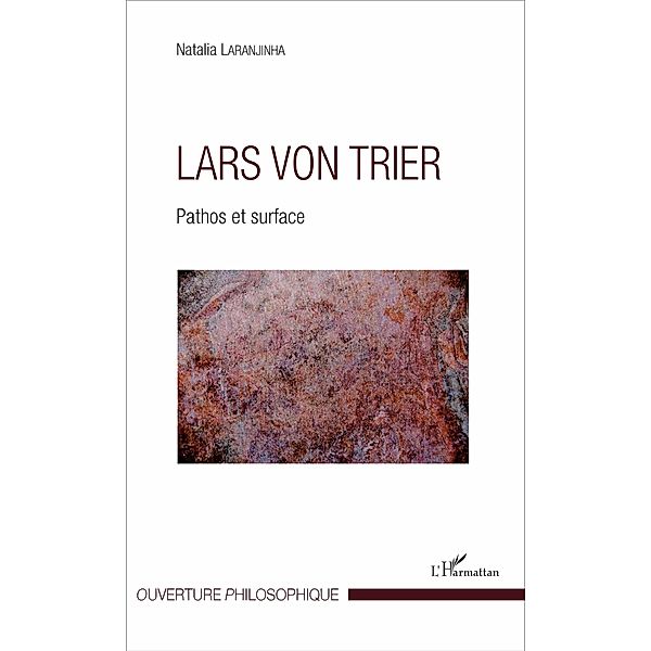 Lars von Trier, Laranjinha Natalia Laranjinha