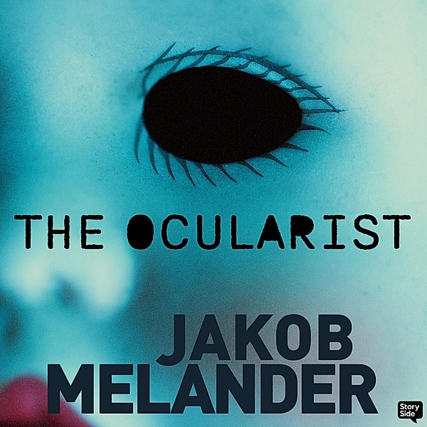 Lars Winkler - 1 - The Ocularist, Jakob Melander