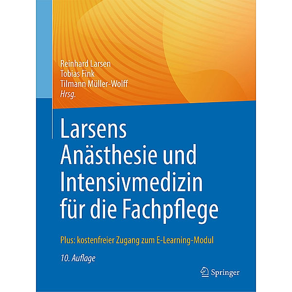 Larsens Anästhesie und Intensivmedizin für die Fachpflege