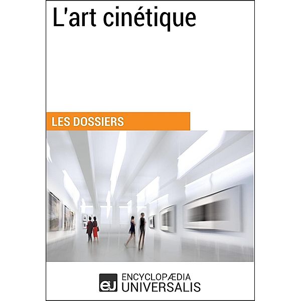 L'art cinétique, Encyclopaedia Universalis