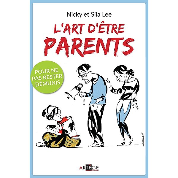 L'art d 'être parents, Sila Lee, Nicky Lee