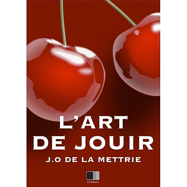 L'Art de Jouir, Julien Offray de La Mettrie