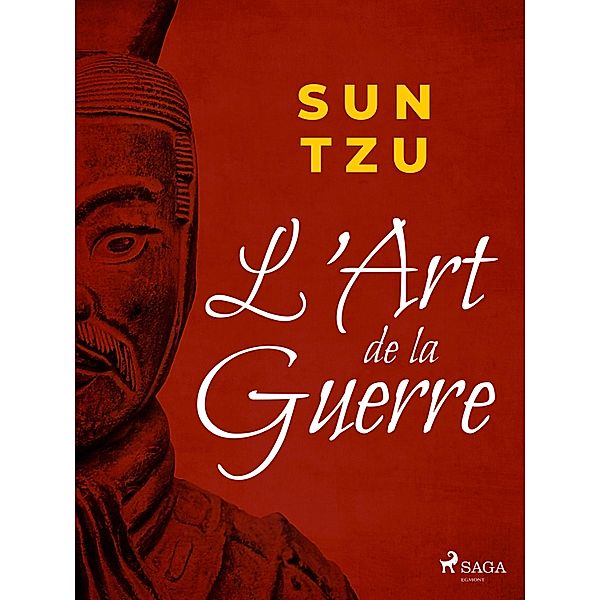 L'Art de la Guerre, Sun Tzu