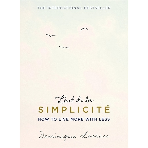 L'art de la Simplicité, Dominique Loreau