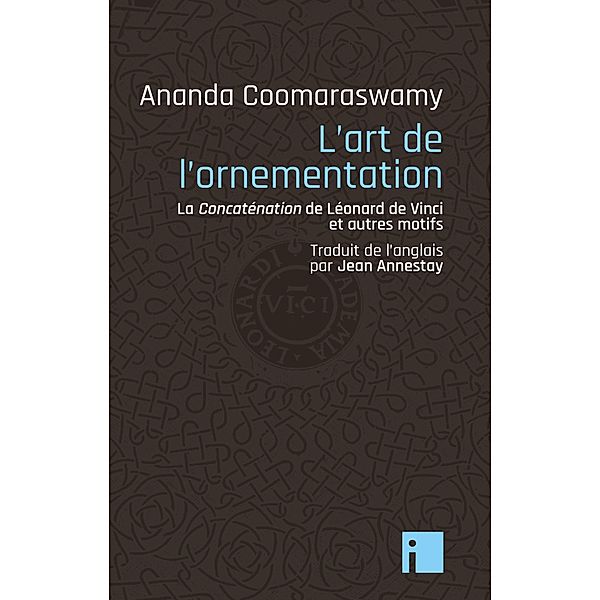 L'Art de l'ornementation / Liens, Ananda Coomaraswamy