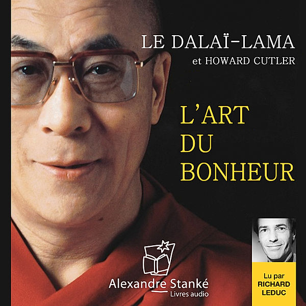 L'art du bonheur, Howard Cutler, Le Dalaï Lama