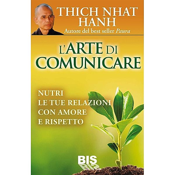 L'arte di comunicare, Thich Nhat Hanh