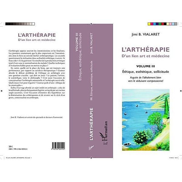 L'artherapie d'un lien art et medecine (Volume 3) / Hors-collection, Jimi B. Vialarat