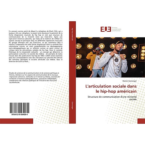 L'articulation sociale dans le hip-hop américain, Martin Gansinger