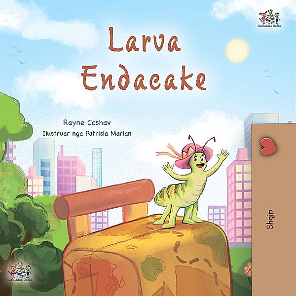 Larva Endacake (Albanian Bedtime Collection) / Albanian Bedtime Collection, Rayne Coshav, Kidkiddos Books