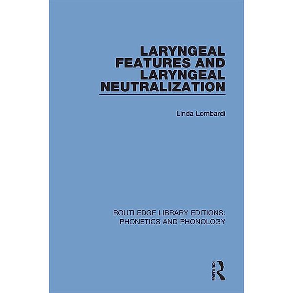 Laryngeal Features and Laryngeal Neutralization, Linda Lombardi