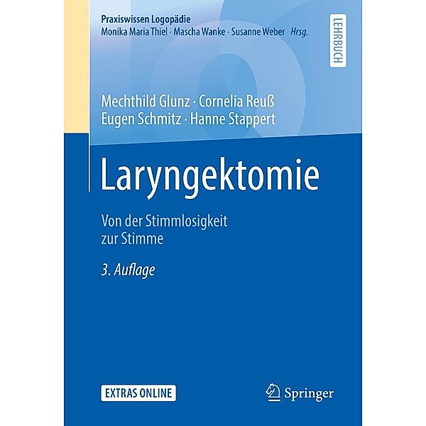 Laryngektomie / Praxiswissen Logopädie, Mechthild Glunz, Cornelia Reuß, Eugen Schmitz, Hanne Stappert