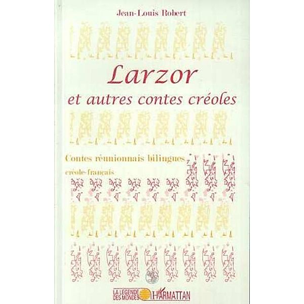LARZOR et autres contes creoles / Hors-collection, Christine Cuenca
