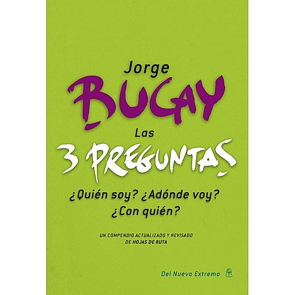Las 3 preguntas, Jorge Bucay