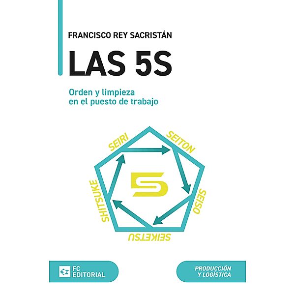 Las 5S, Francisco Rey Sacristán