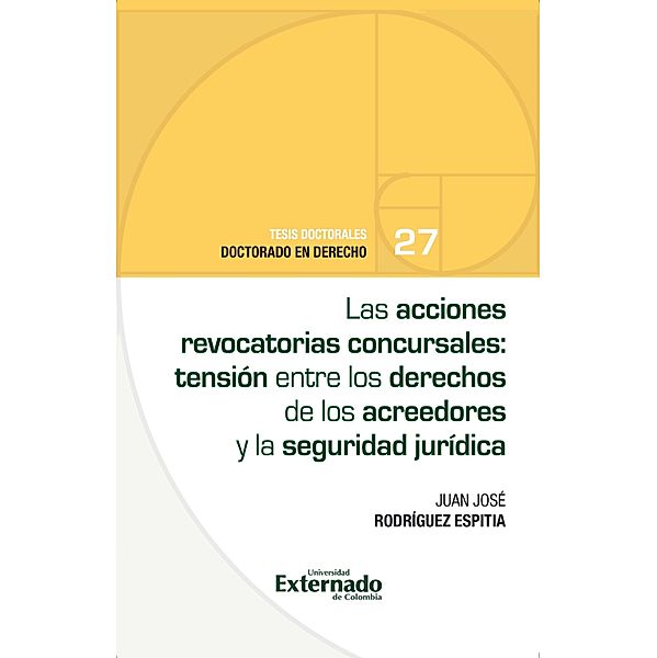 Las acciones revocatorias concursales, Juan José Rodríguez Espitia