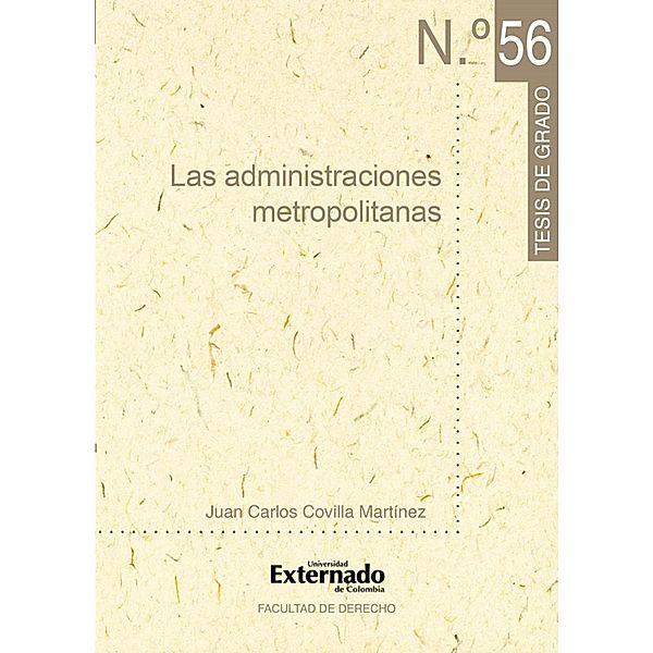 Las administraciones metropolitanas, Juan Carlos Covilla