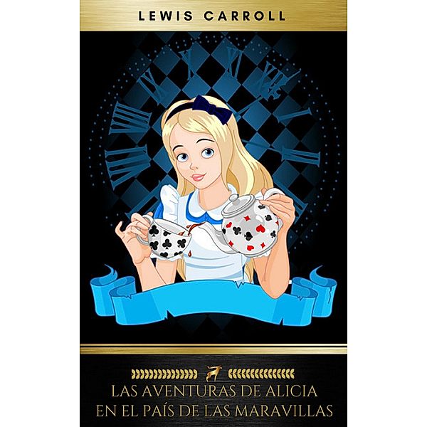 Las aventuras de Alicia en el País de las Maravillas, Lewis Carroll, Golden Deer Classics