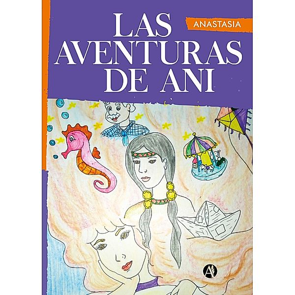 Las Aventuras de Ani, Anastasia