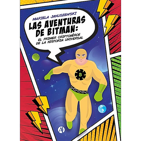 Las aventuras de Bitman, Olga Mariela Januszewski