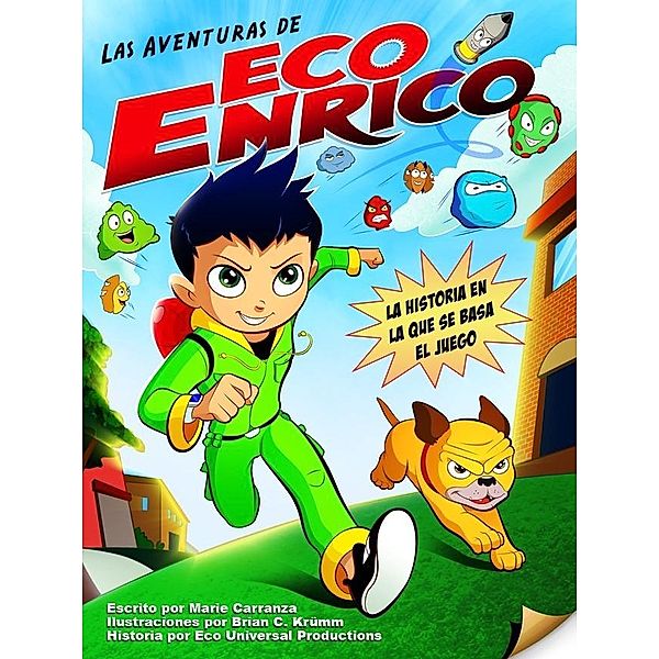 Las Aventuras de Eco Enrico / Eco Universal Productions, Eco Universal Productions