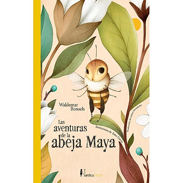 Las aventuras de la abeja Maya / Nórdica Infantil, Waldemar Bonsels