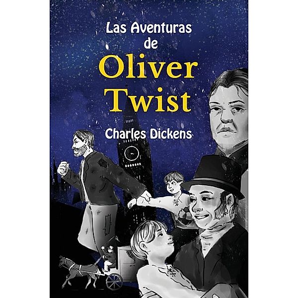 Las Aventuras de Oliver Twist, Charles Dickens