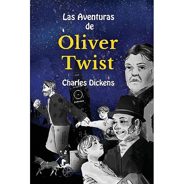 Las Aventuras de Oliver Twist, Charles Dickens
