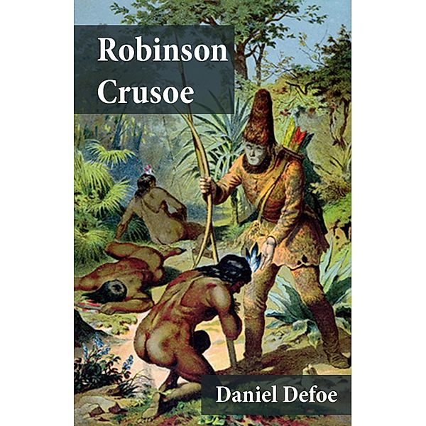 Las Aventuras de Robinson Crusoe, Daniel Defoe