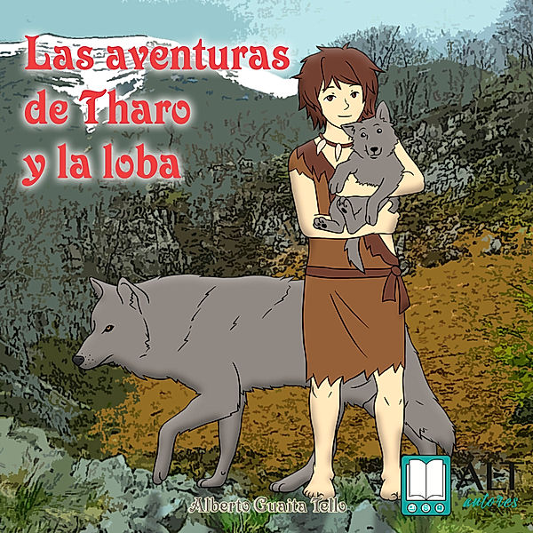 Las aventuras de Tharo y la loba, Alberto Guaita Tello