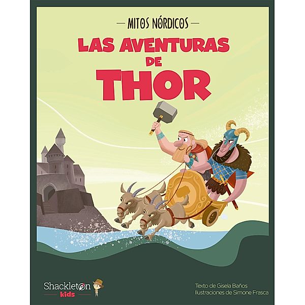 Las aventuras de Thor / Mitos nórdicos, Gisela Baños