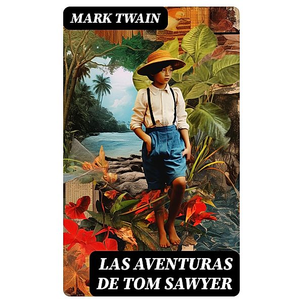 Las aventuras de Tom Sawyer, Mark Twain