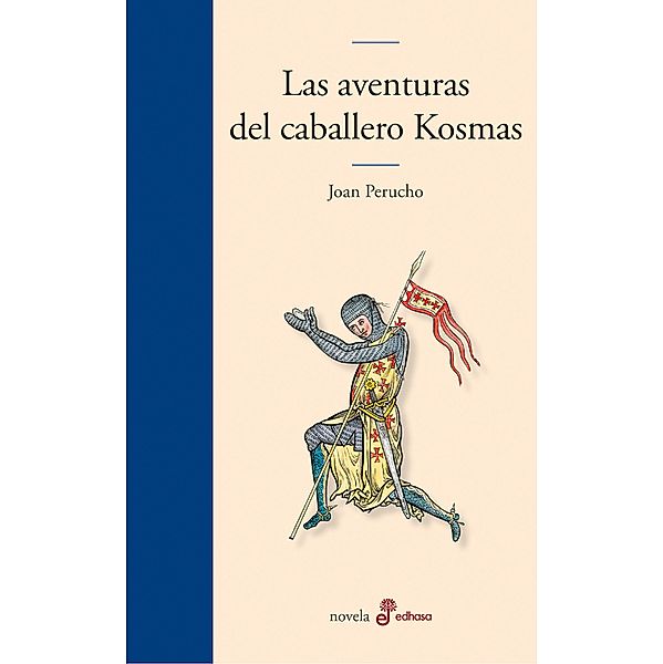 Las aventuras del caballero Kosmas, Joan Perucho