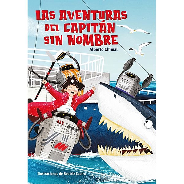 Las aventuras del capitán sin nombres, Alberto Chimal