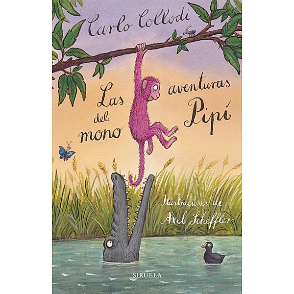 Las aventuras del mono Pipí / Las Tres Edades Bd.276, Carlo Collodi