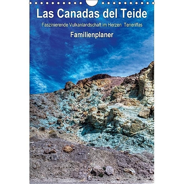 Las Canadas del Teide - Faszinierende Vulkanlandschaft im Herzen Teneriffas / Familienplaner (Wandkalender 2017 DIN A4 h, we're photography