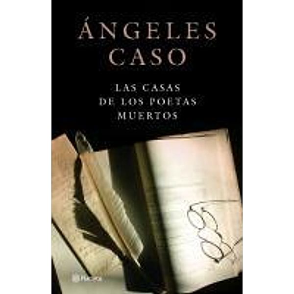 Las casas de los poetas muertos, Ángeles Caso
