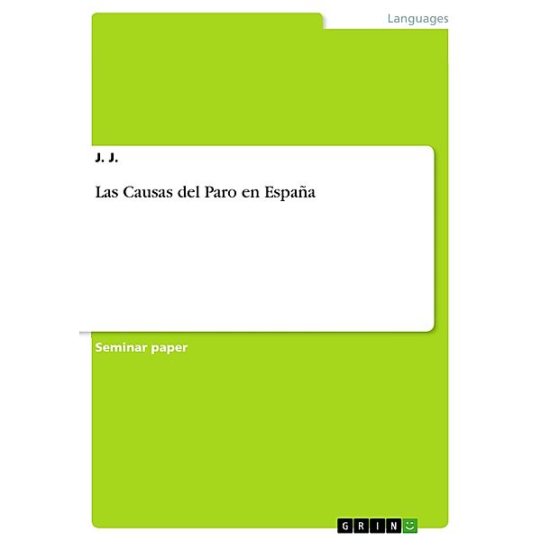 Las Causas del Paro en España, J. J.