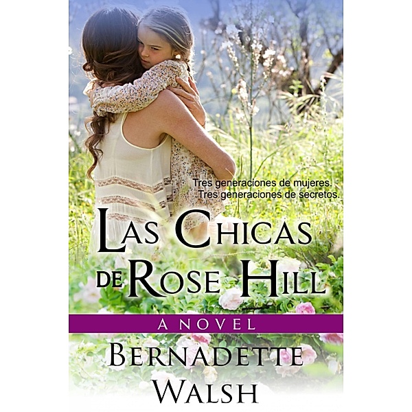 Las Chicas de Rose Hill, Bernadette Walsh