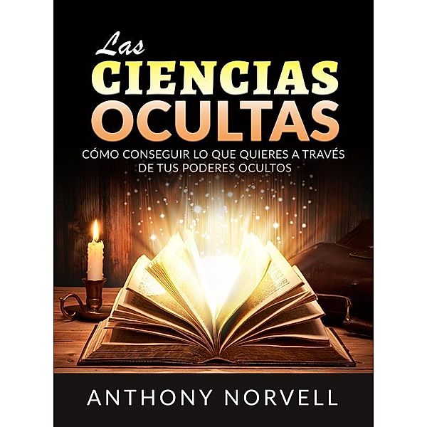 Las Ciencias Ocultas (Traducido), Anthony Norvell