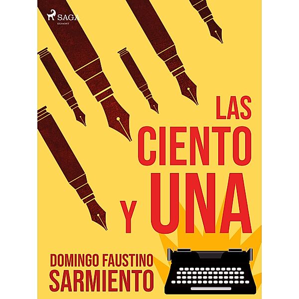 Las ciento y una, Domingo Faustino Sarmiento