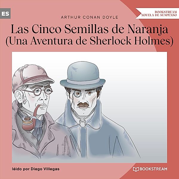 Las Cinco Semillas de Naranja, Sir Arthur Conan Doyle