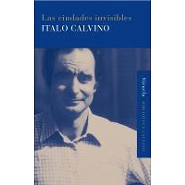 Las ciudades invisibles / Biblioteca Italo Calvino Bd.3, Italo Calvino