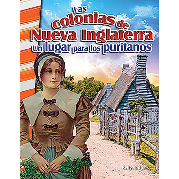 Las colonias de Nueva Inglaterra, Kelly Rodgers