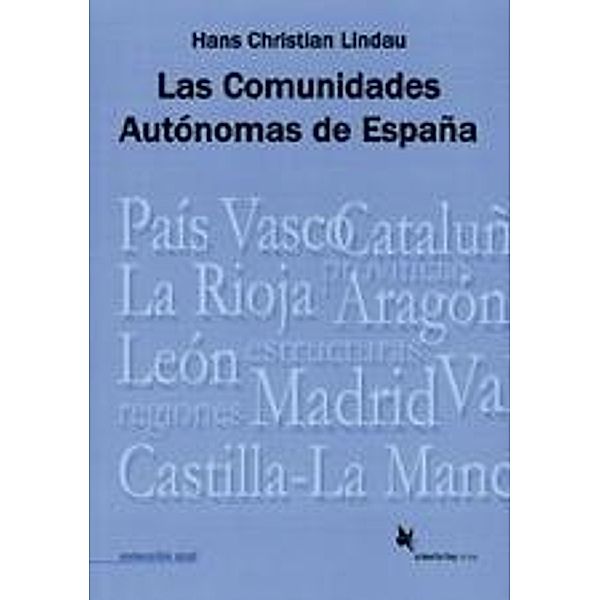 Las comunidades Atonomas de Espana, Hans Chr. Lindau