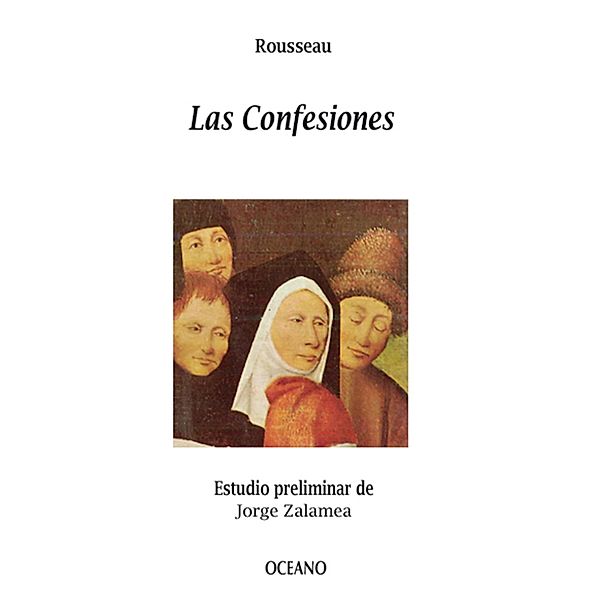 Las confesiones / Biblioteca Universal, Jean-Jacques Rousseau