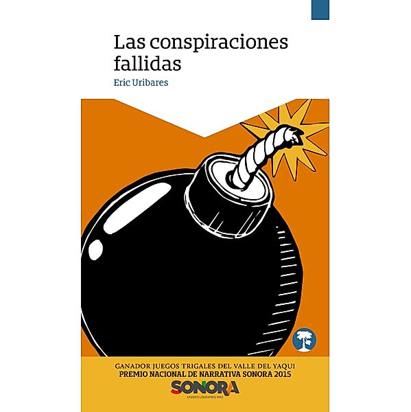 Las conspiraciones fallidas, Eric Uribares